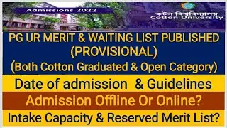 PG UR Merit List (Both Open & Cotton Graduate) 2022 Waiting List | Admission Date @atourchannel9322