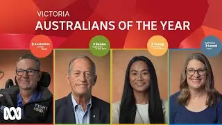 Meet your 2025 Victoria Australians of the Year | ABC Australia