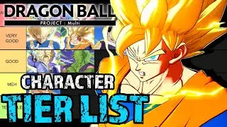 [Dragon Ball Project: Multi] RANKING EVERY CHARACTER IN THE GAME SO FAR!!