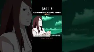 Naruto went past to save his parents🥵🤯... ☠️ [part-3] #animeshorts #naruto #animeamv #tamil #anime