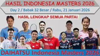 Hasil Lengkap Indonesia Masters 2026 │ Day 2 / Babak 32 Besar │ 8 Wakil Indonesia Lolos 16 Besar │