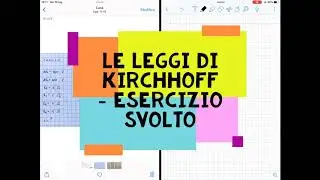 Le leggi di Kirchhoff - Esercizio svolto