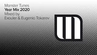 Monster Tunes Year Mix 2020 - Mixed by Exouler & Eugenio Tokarev