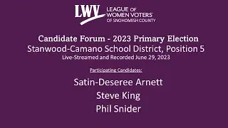 Candidate Forum: Stanwood-Camano School District Director, Position 5, 2023 Primary Election