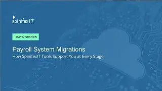 Payroll Optimization Virtual Series Ep. 3: Payroll System Migrations
