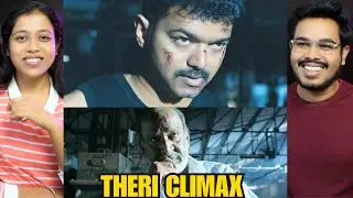 Theri Climax Fight Scene REACTION | Thalapathy Vijay