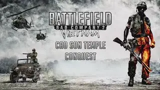 BFBC2: Vietnam DLC - Cao Son Temple Conquest
