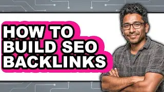 How to Build Seo Backlinks (easy Method)