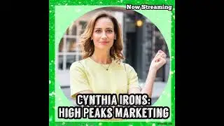 Episode 2059 - Cynthia Irons: High Peaks Marketing