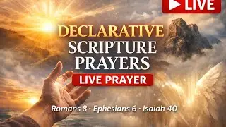 RECEIVE YOUR RENEWED STRENGTH | Scripture-Based Declaration Prayer LIVE | Faith Alignment Prayer