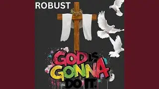 God Is Gonna Do It