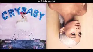 Cry Baby x Breathin' - Melanie Martinez & Ariana Grande (Mashup)