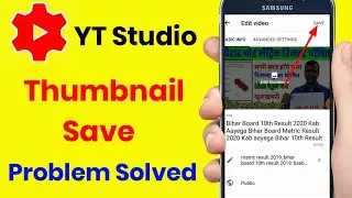 how to fix youtube studio thumbnail problem| yt studio me tags save nahi ho raha hai problem solved