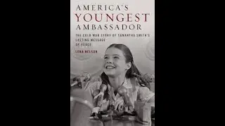 Book Review: America's Youngest Ambassador - Samantha Smith by Lena Nelson