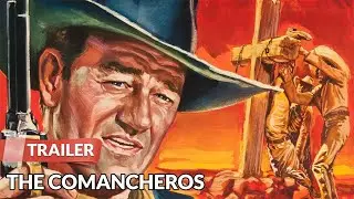 The Comancheros (1961) Trailer | John Wayne | Stuart Whitman