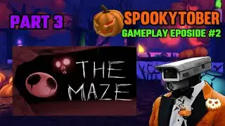Spookytober Gameplays Eposide #2 (Part 3)