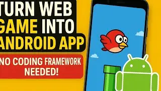 Turn Your Web Game into an Android App (NO Coding Framework Needed!)