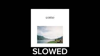 Bryce Bishop - Como (SLOWED TO PERFECTION)