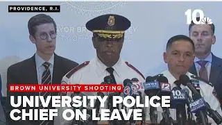 Brown University police chief placed on leave following deadly campus shooting