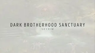 Dark Brotherhood Sanctuary - Skyrim (1 Hour Ambience)