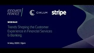 Trends Shaping the Customer Experience in Financial Services & Banking