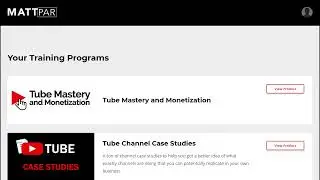 Original Student review of Tube Mastery and Monetization - Matt Par ||