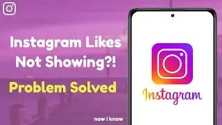 How To Fix Instagram Not Showing Likes 2023