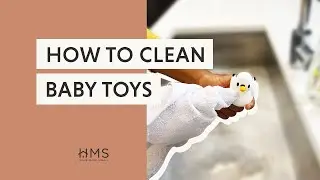 HOW TO CLEAN BABY TOYS