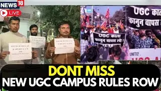 UGC&rsquo;s New Campus Guidelines LIVE Updates | Debate Rages as UGC Pushes Progressive Campus Policies