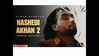 nashedi akhan 2