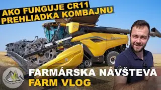 AKO FUNGUJE CR11 [ Prehliadka KOMBAJNU New Holland CR11 ] Farmárska Návšteva FN#93