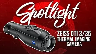 Zeiss DTI 3/35 Thermal Imaging Camera | EuroOptic Spotlight