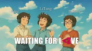 P-Runz ft Joz&eacute; & LiTong - Waiting For Love [Official Video]