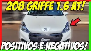 ✅PEUGEOT 208 GRIFFE 1.6 AT 2020!😎Pontos POSITIVOS👍e NEGATIVOS👎