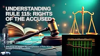 Podcast Video on Rule 115: The Rights of the Accused |Criminal Procedure