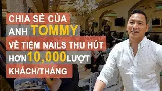 Tiệm Nails Đông khách nhất nước Mỹ ở Houston Texas