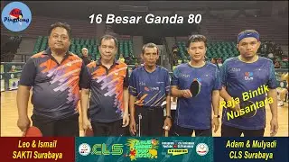 Leo & Ismail (Sakti) vs Adam & Mulyadi Raja Bintik (CLS) 16 Besar Ganda 80 CLS Table Tennis Cup 2026