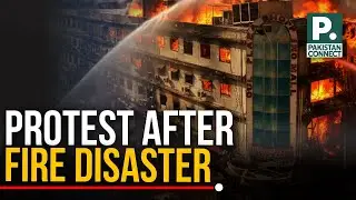 Protest After Fire Disaster | Karachi | Faisal Rehman | Pakistan Connect