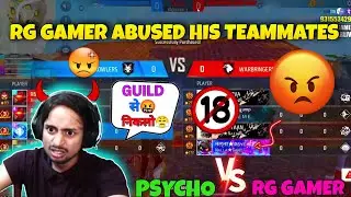 Rg Gamer Abusing His Teammates 🤬😂 & Kick From Guild 💔😭 Rg Gamer पागल हो गया 🤣 Garena - Free Fire
