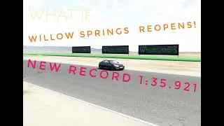 Willow Springs 1:35:921 Record | Genesis Coupe 3.8 | 4K