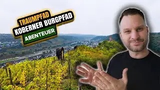 Traumpfad Koberner Burgpfad | Wandern im Matsch an der Mosel