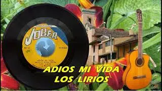ADIOS MI VIDA Los Lirios - Héctor Sánchez