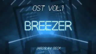 Beat Saber Breezer V1 Easy-Expert+ Full Gameplay