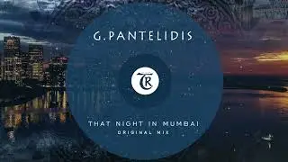 G. Pantelidis - That Night in Mumbai | Tibetania Orient