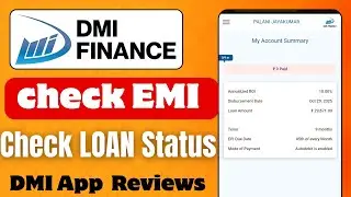 💵💲DMI Finance Loan app | 😅உண்மையா தராங்க | How to Chech DMI Finance Loan Status & EMI in Tamil 