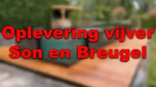 Oplevering vijver Son en Breugel
