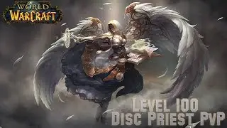 WoD 6.2.3 - Lvl 100 Disc Priest PvP - 2v2s