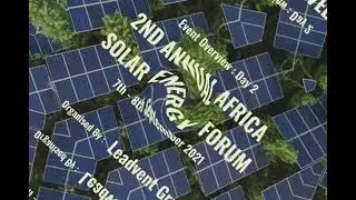 2ND Annual Africa Solar Energy Forum Overview |  DAY 2
