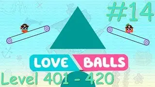 Game Love Balls #14. Level 401 - 420 (Android, iOS).