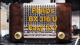 ElectroSound 6. Philips BX 316 U Valve (Tube) Radio Restoration
